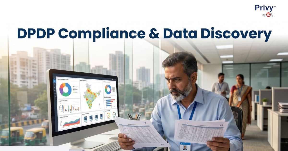 DPDP Compliance & Data Discovery: Moving from Policy to Data Visibility