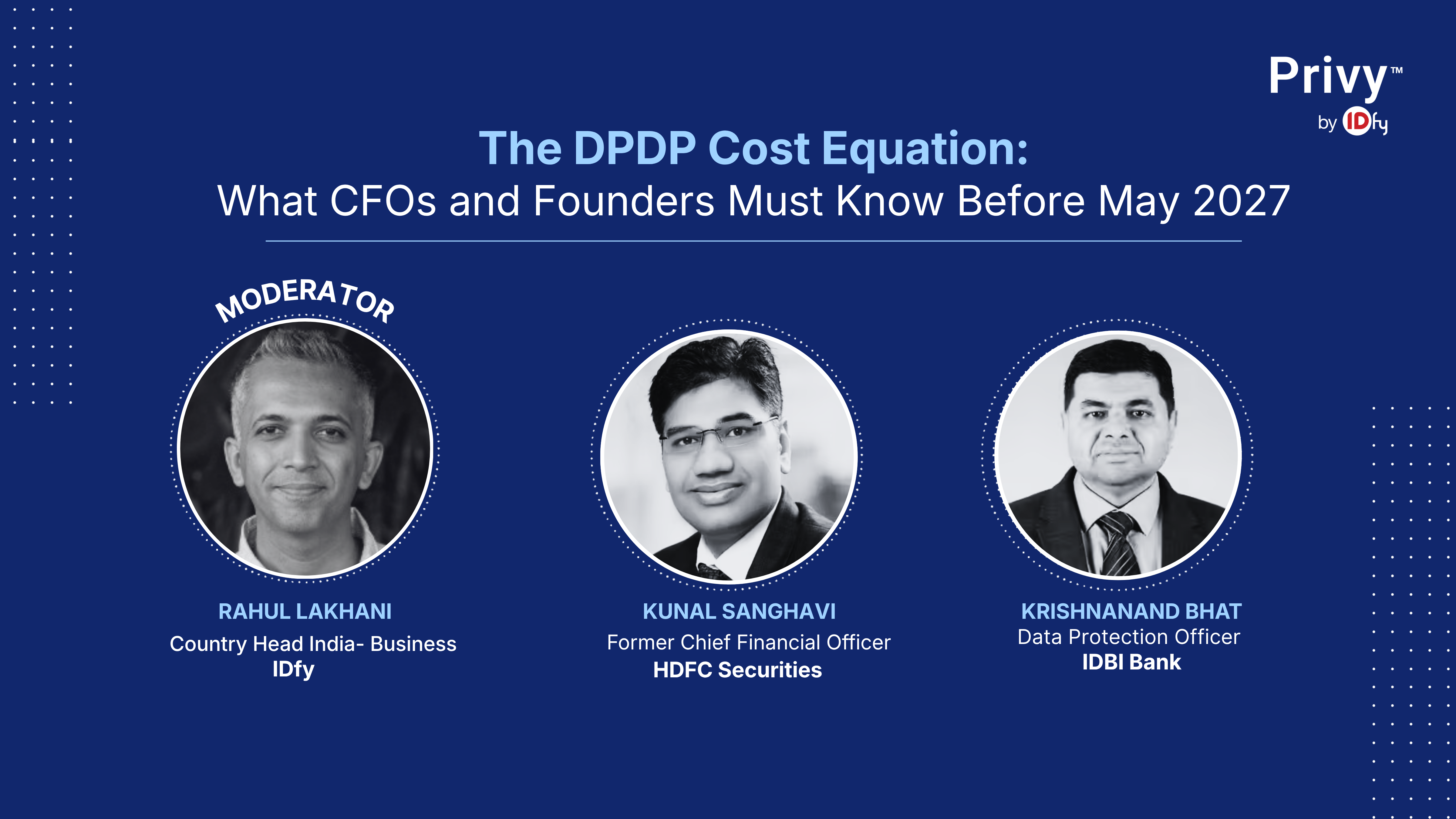 The DPDP Cost Equation: What CFOs and Founders Must Know Before May 2027